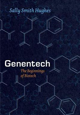 英文原版 基因泰克 生物技术的开端 Genentech: The Beginnings of Biotech