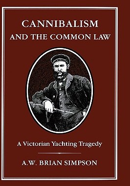 【预售】Cannibalism and Common Law: A Victorian Yachti...