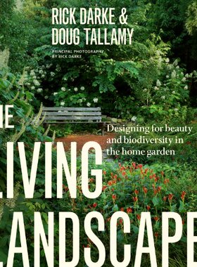 【预售】The Living Landscape: Designing for Beauty and...