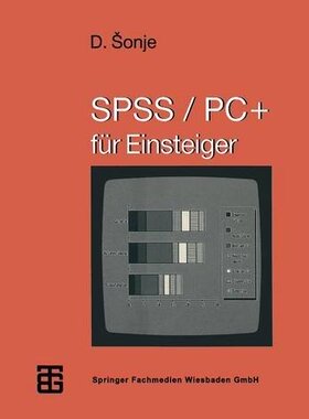 【预售】SPSS/PC+ Fur Einsteiger