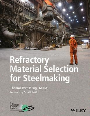 【预订】Refractory Material Selection for St...
