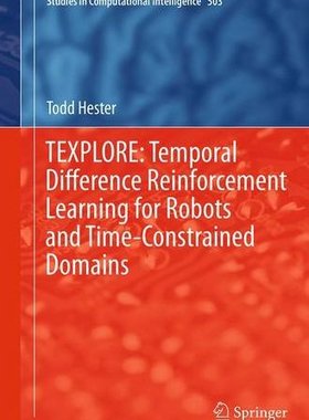 【预订】Texplore: Temporal Difference Reinfo...