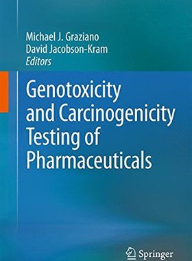 【预订】Genotoxicity and Carcinogenicity Tes...