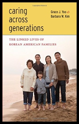 【预售】Caring Across Generations: The Linked Lives of Ko