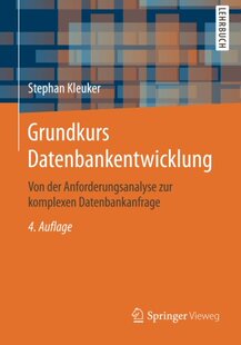【预订】Grundkurs Datenbankentwicklung: Von ...
