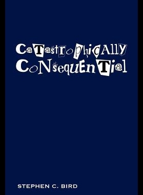 【预售】Catastrophically Consequential