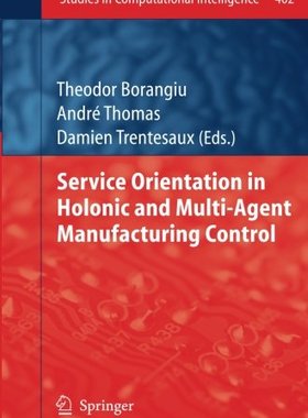 【预订】Service Orientation in Holonic and M...