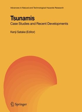 【预订】Tsunamis: Case Studies and Recent De...