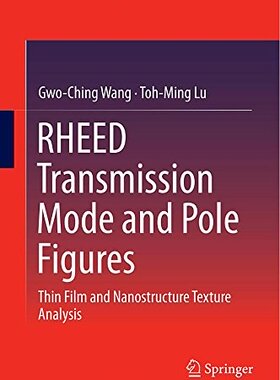 【预售】Rheed Transmission Mode and Pole Figures: Thin...