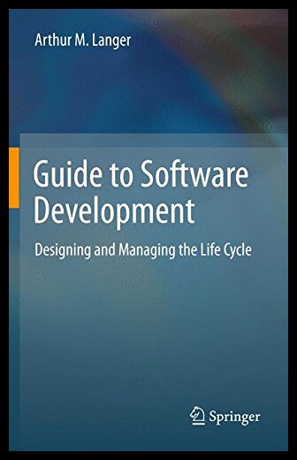 【预售】Guide to Software Development: Designing and Mana