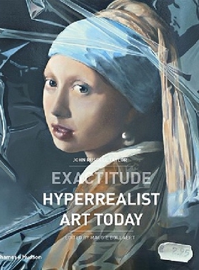 【预订】Exactitude: Hyperrealist Art Today