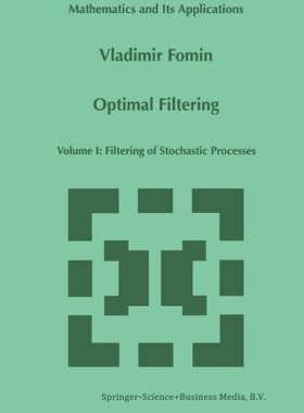 【预订】Optimal Filtering: Volume I: Filteri...