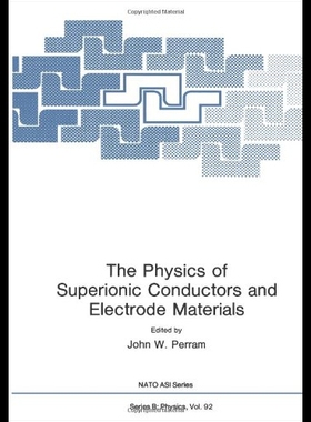 【预售】The Physics of Superionic Conductors and Electrod