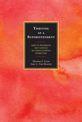 【预售】Thriving as a Superintendent: How to Recognize...