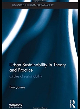 【预售】Urban Sustainability in Theory and Practice: Circ