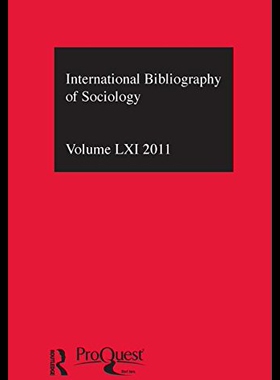 【预售】Ibss: Sociology: 2011 Vol.61: International Bibli
