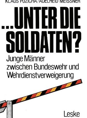 【预售】... Unter Die Soldaten?: Junge Manner Zwischen...