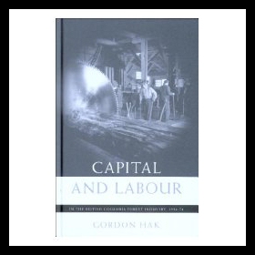 【预售】Capital and Labour in the British Columbia Forest