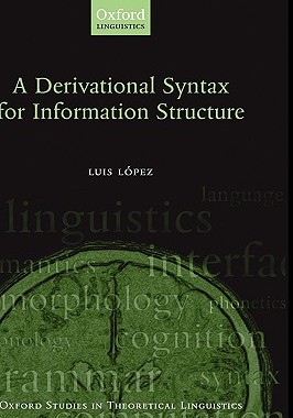 【预售】A Derivational Syntax for Information Structure