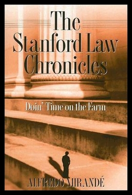 【预售】The Stanford Law Chronicles: Doin' Time on the