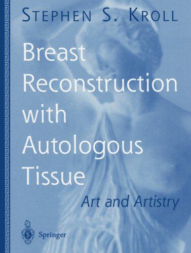 【预售】Breast Reconstruction with Autologous Tissue: ...
