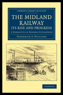 【预售】The Midland Railway: Its Rise and Prog