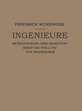 【预订】Ingenieure: Betrachtungen Uber Bedeu...