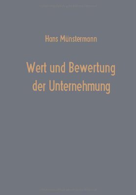 【预售】Wert Und Bewertung Der Unternehmung