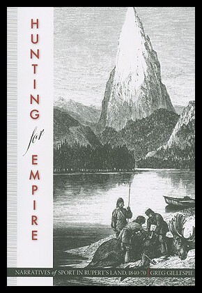 【预售】Hunting for Empire: Narratives of Sport in Rupert