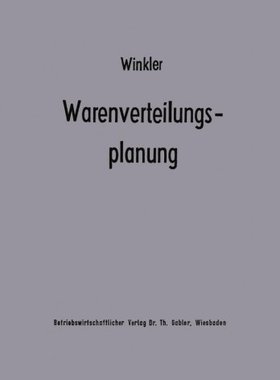 【预售】Warenverteilungsplanung: Ein Beitrag Zur Theor...