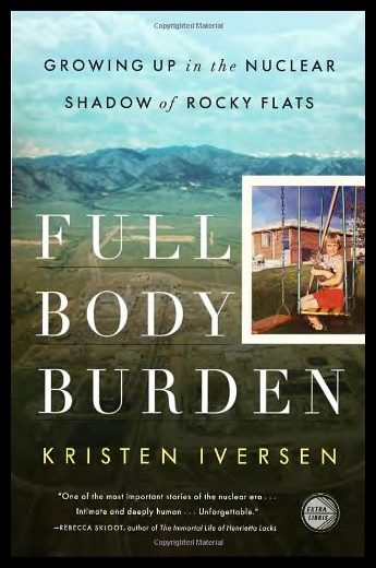 【预售】Full Body Burden: Growing Up in the Nuclear Shado