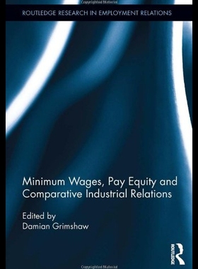 【预售】Minimum Wages, Pay Equity, and Comparative Indust