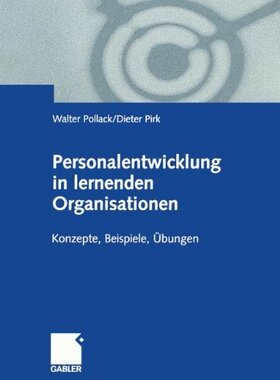 【预售】Personalentwicklung in Lernenden Organisatione...