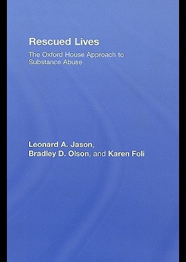 【预售】Rescued Lives: The Oxford House Approach to Subst