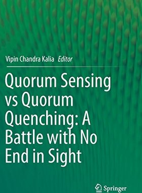 【预订】Quorum Sensing vs Quorum Quenching: ...