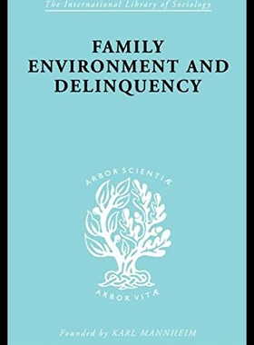 【预售】Family Environment and Delinquency