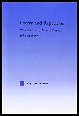 【预售】Poetry and Repetition: Walt Whitman, Wallace Stev