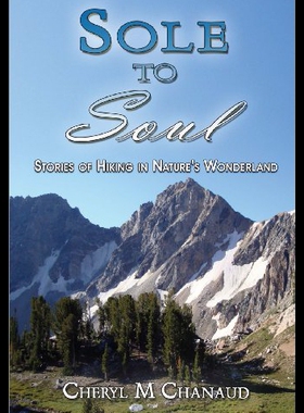 【预售】Sole to Soul: Stories of Hiking in Nature's Wonde