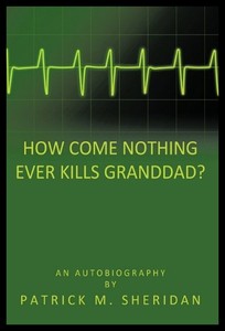 【预售】How Come Nothing Ever Kills Granddad?