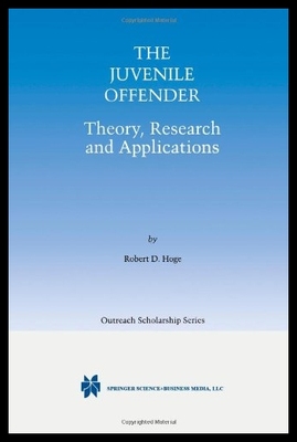 【预售】The Juvenile Offender: Theory, Researc