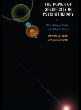 【预售】The Power of Specificity in Psychotherapy: When T