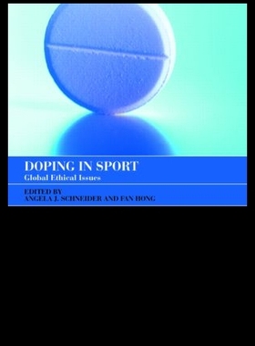 【预售】Doping in Sport: Global Ethical Issues