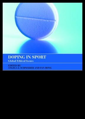 【预售】Doping in Sport: Global Ethical Issues