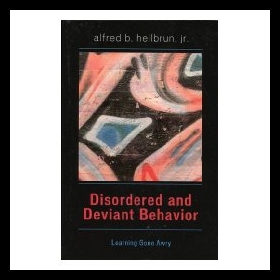 【预售】Disordered and Deviant Behavior: Learning Gone Aw