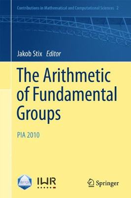 【预订】The Arithmetic of Fundamental Groups