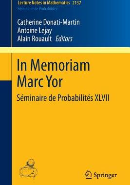 【预订】In Memoriam Marc Yor - Séminaire de ...