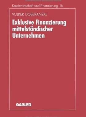 【预售】Exklusive Finanzierung Mittelstandischer Unternehmen