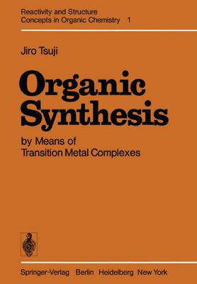 【预订】Organic Synthesis by Means of Transi...