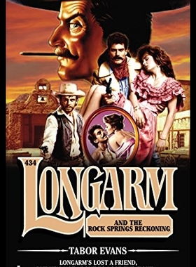 【预售】Longarm #434: Longarm and the Rock Spr