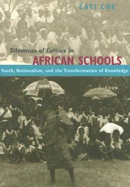 【预售】Dilemmas of Culture in African Schoo...